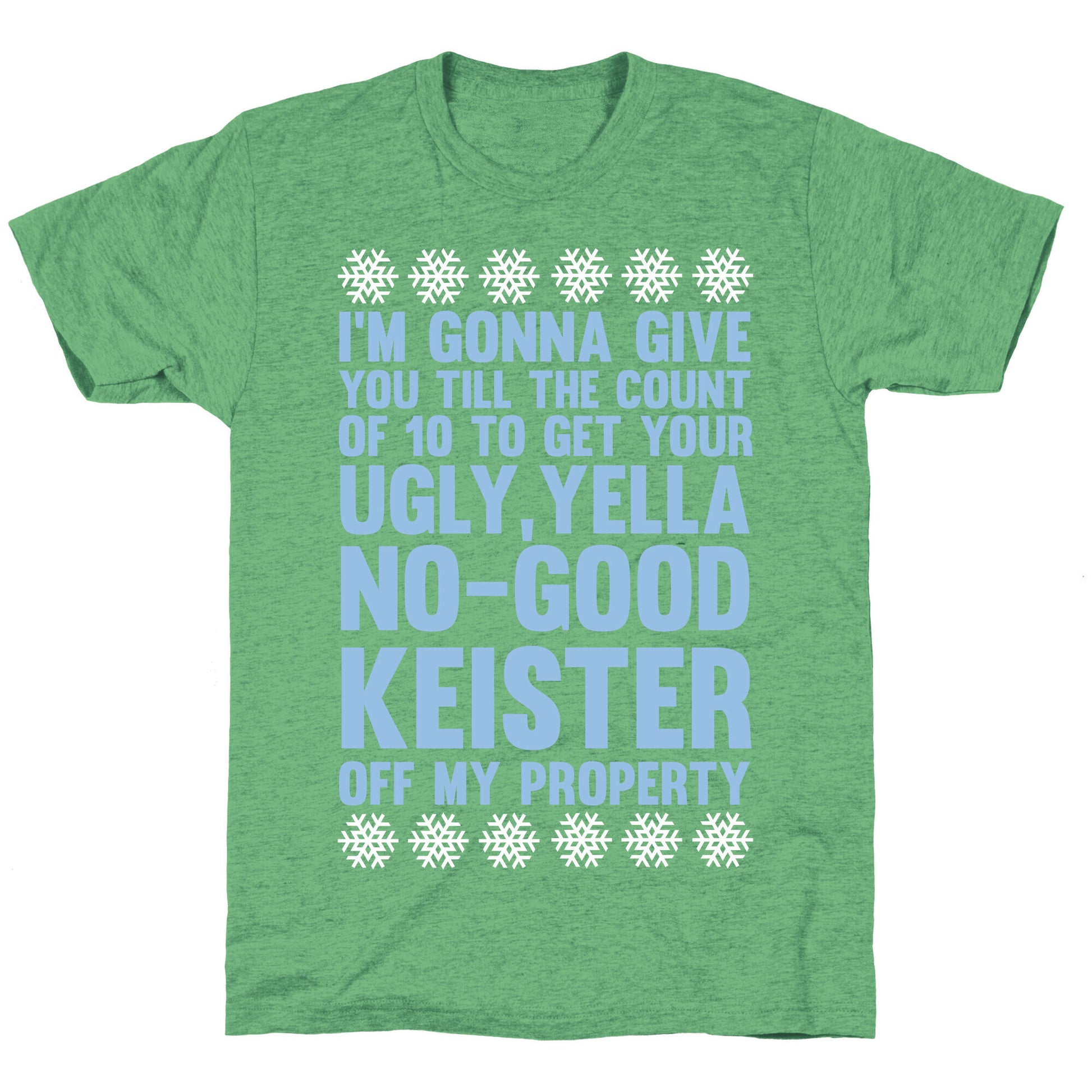 Ugly, Yella, No-Good Keister Unisex Triblend Tee