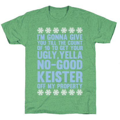 Ugly, Yella, No-Good Keister Unisex Triblend Tee