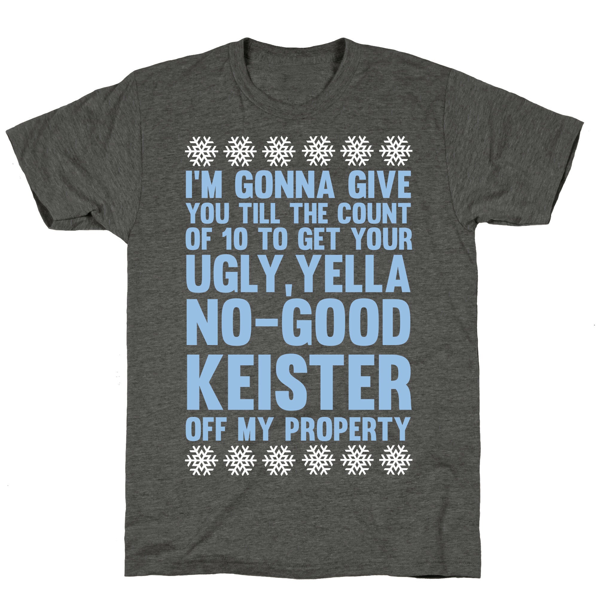 Ugly, Yella, No-Good Keister Unisex Triblend Tee