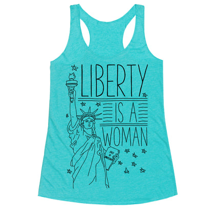 Liberty is a Woman Racerback Tank