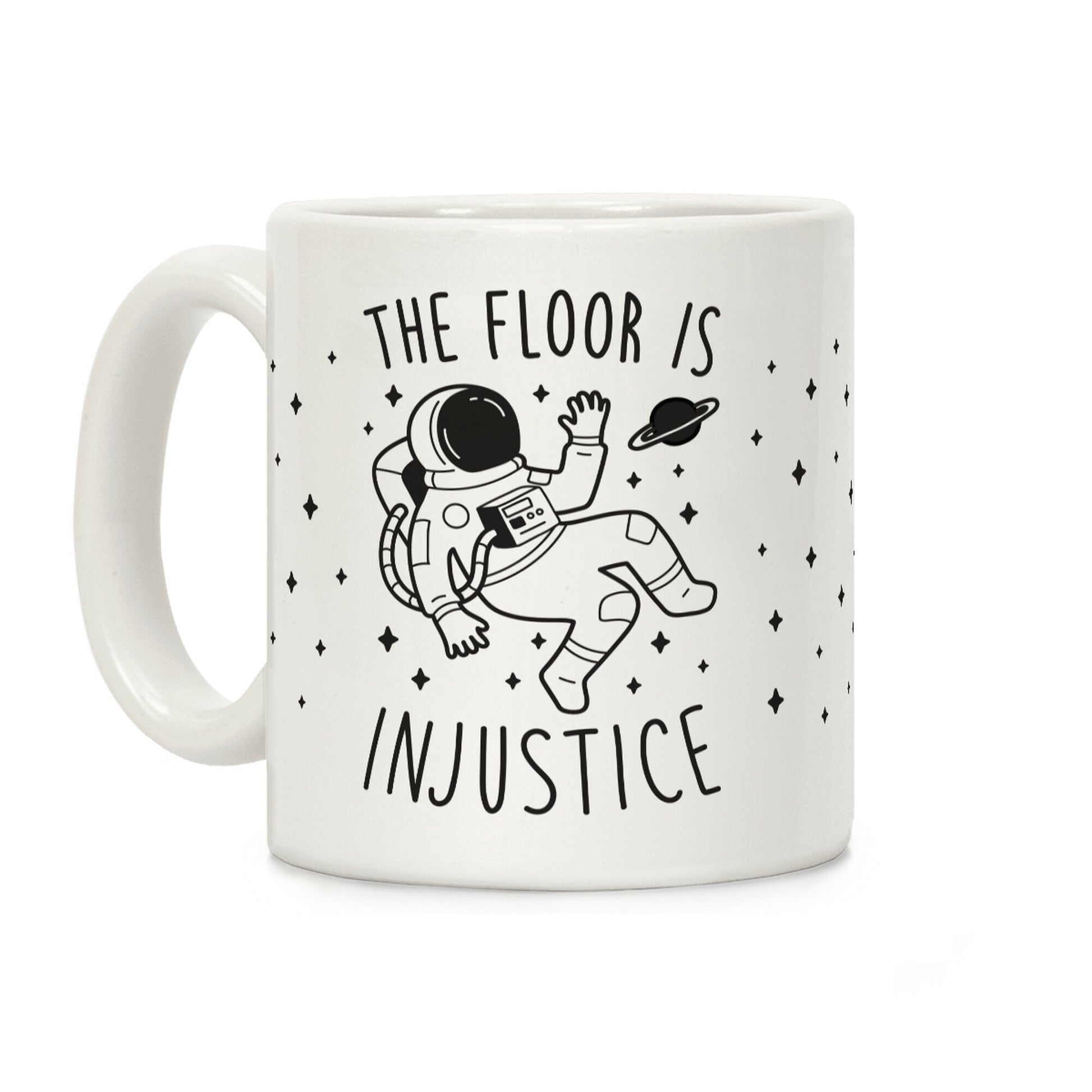 The Floor Is Injustice Coffee Mug