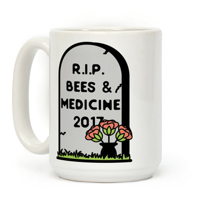 Rest In Peace Bees and Medicine Coffee Mug