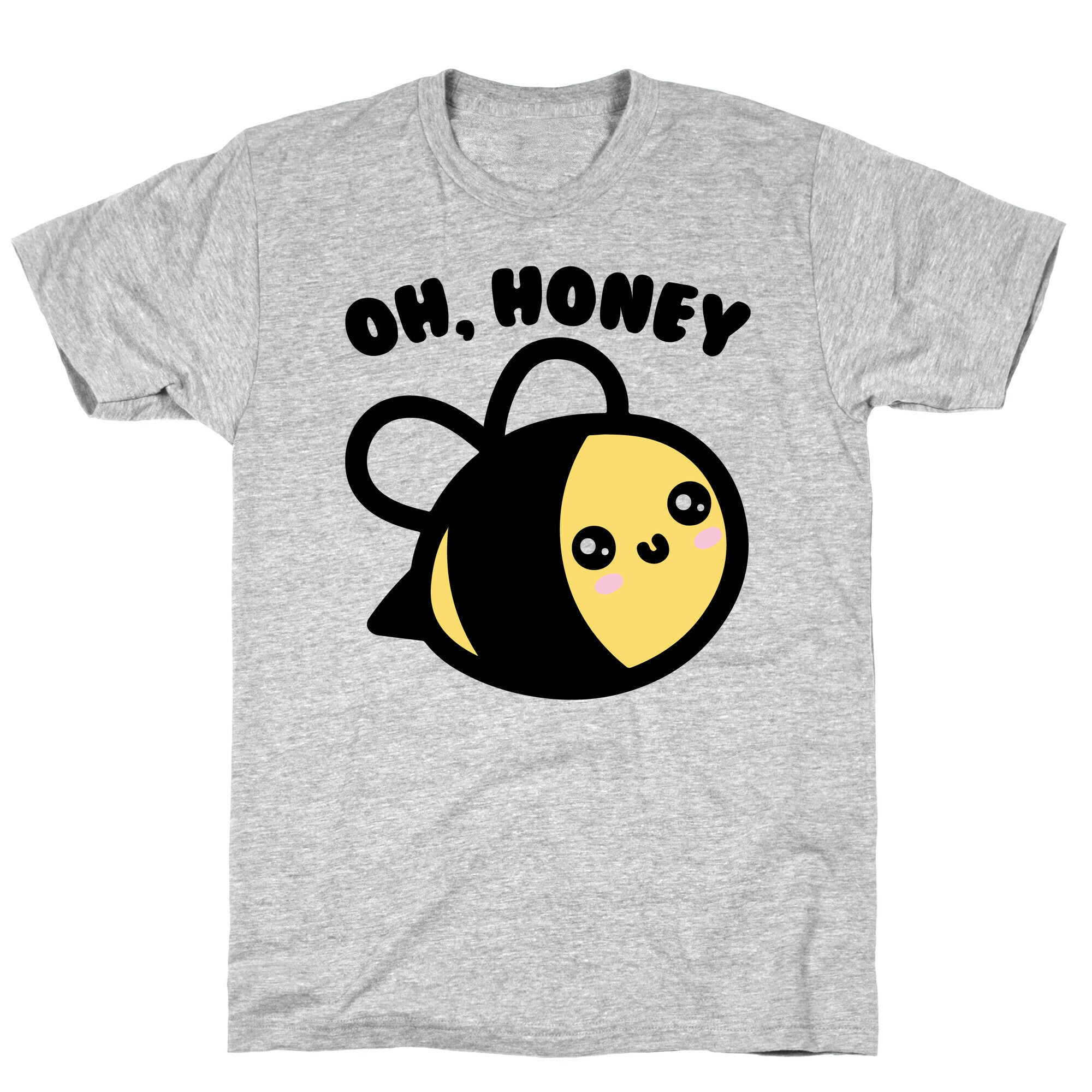 Oh Honey Bee Parody T-Shirt