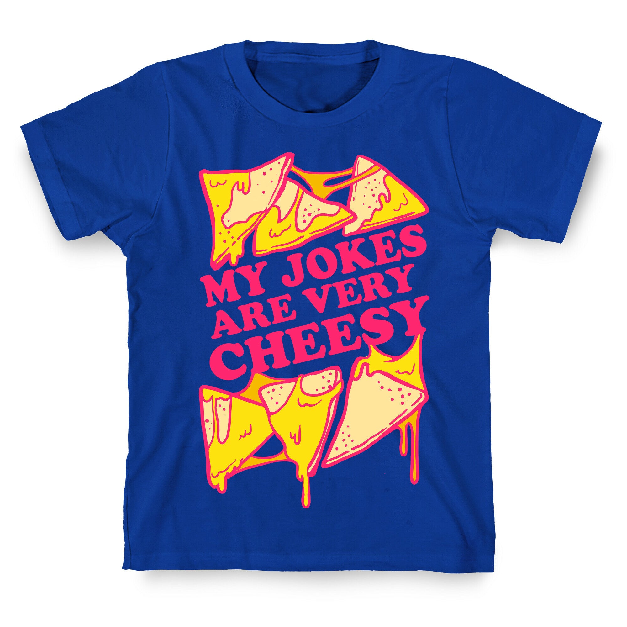 My Jokes Are Very Cheesy T-Shirt