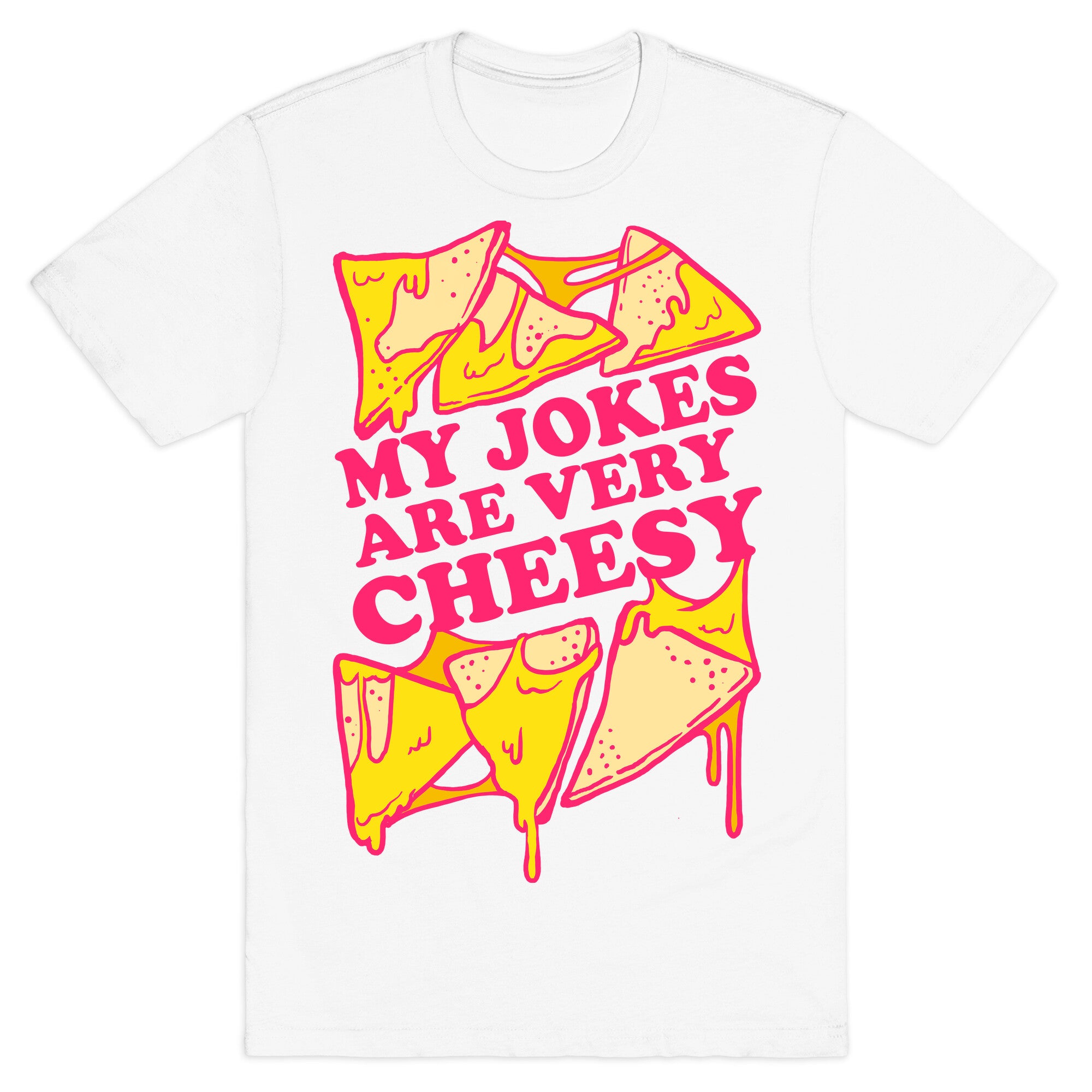 My Jokes Are Very Cheesy T-Shirt