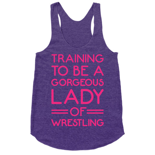 Training To Be A Gorgeous Lady Of Wrestling White Print Racerback Tank