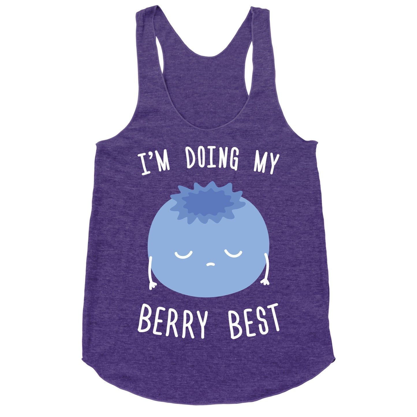 I'm Doing My Berry Best Racerback Tank