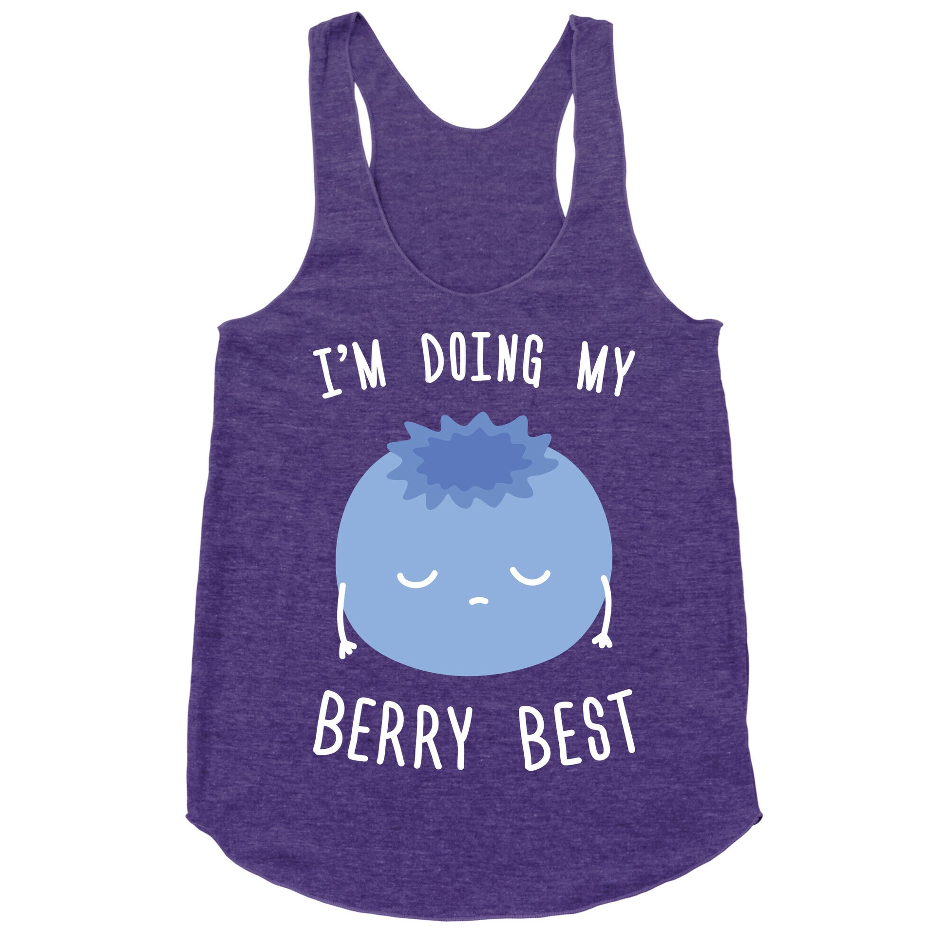 I'm Doing My Berry Best Racerback Tank