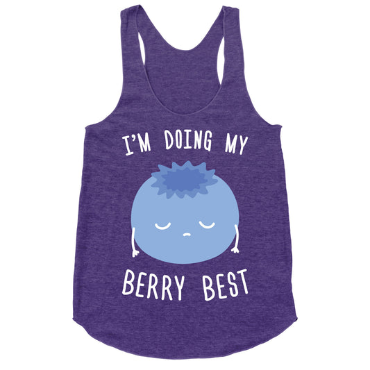 I'm Doing My Berry Best Racerback Tank