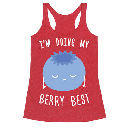 I'm Doing My Berry Best Racerback Tank