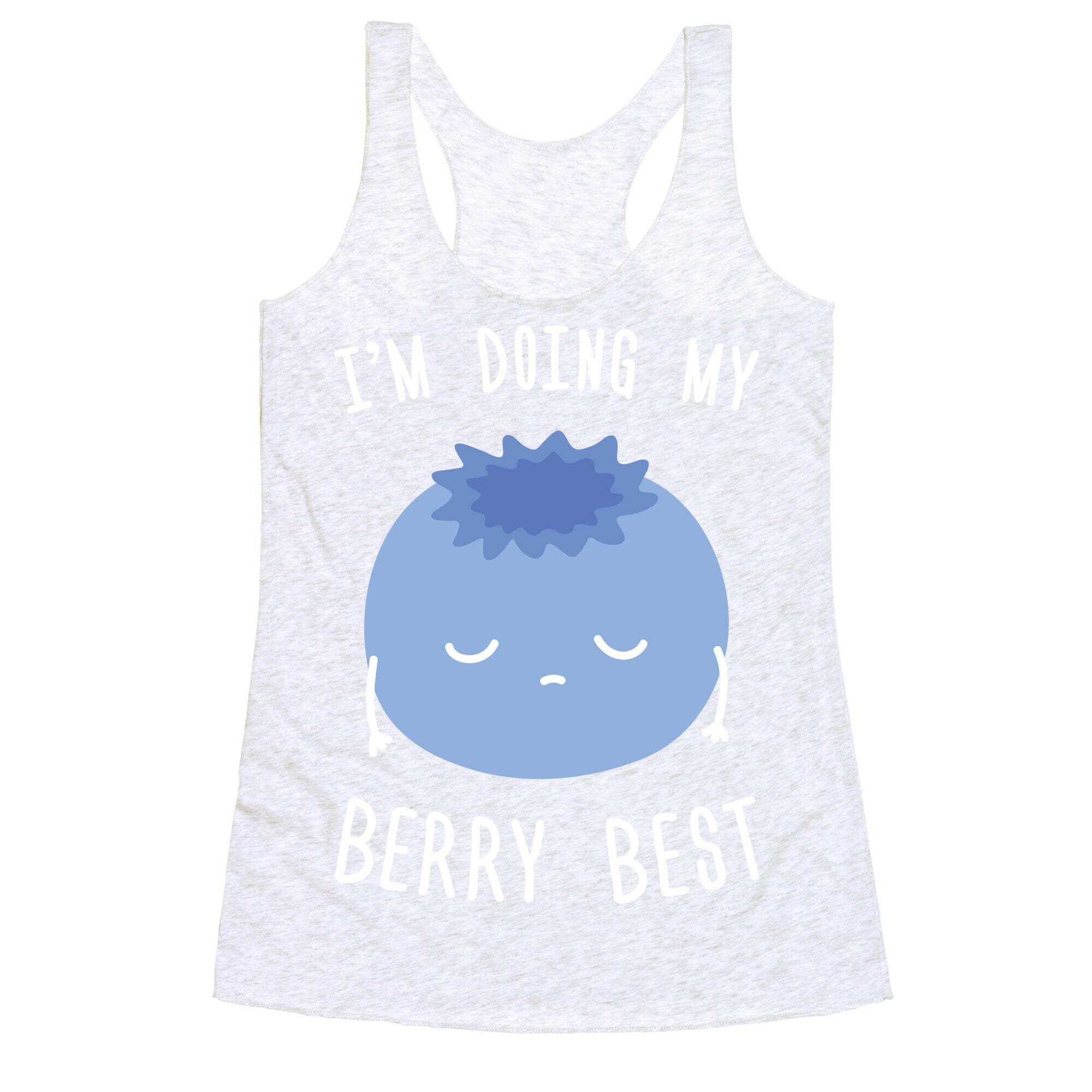 I'm Doing My Berry Best Racerback Tank