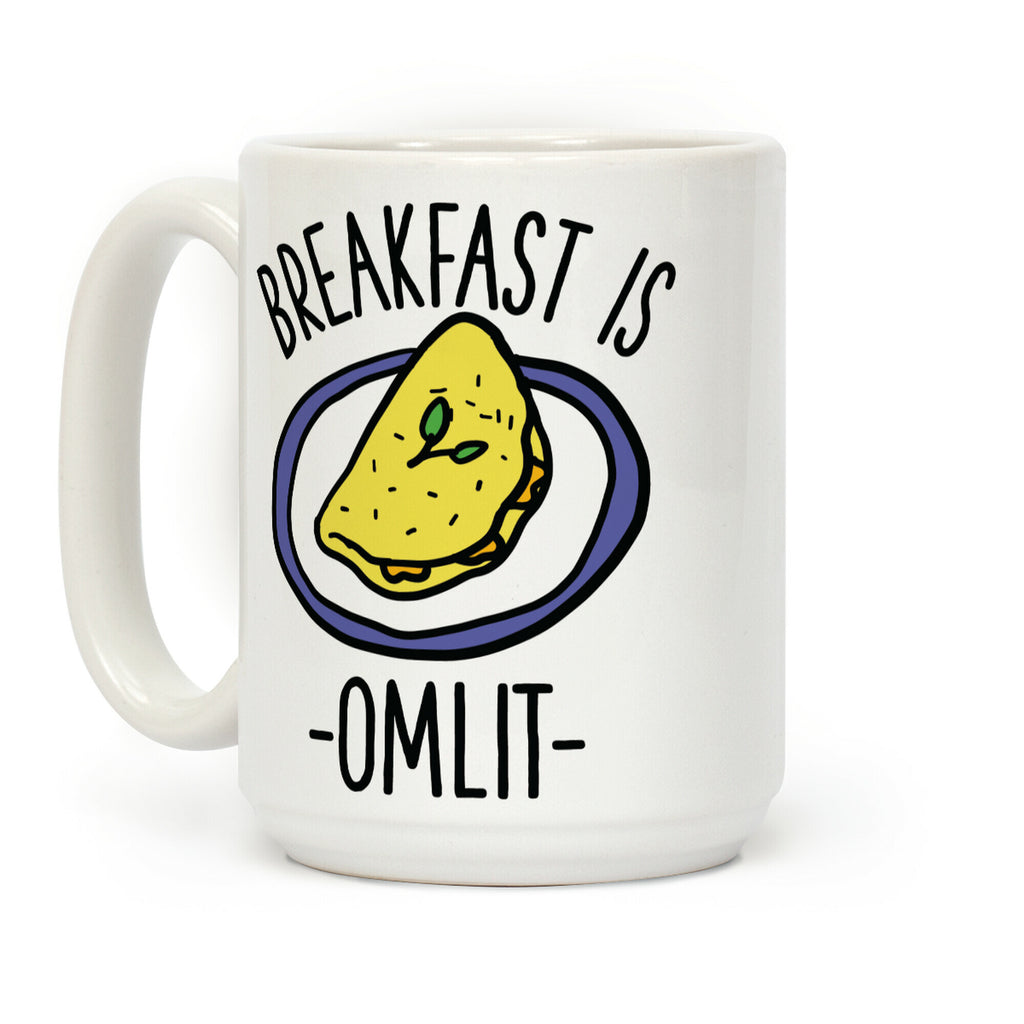 Breakfast is Omlit Coffee Mug