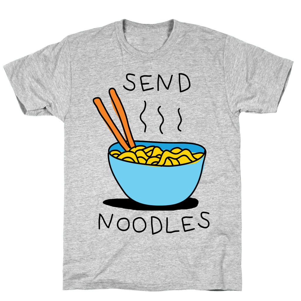 Send Noodles T-Shirt
