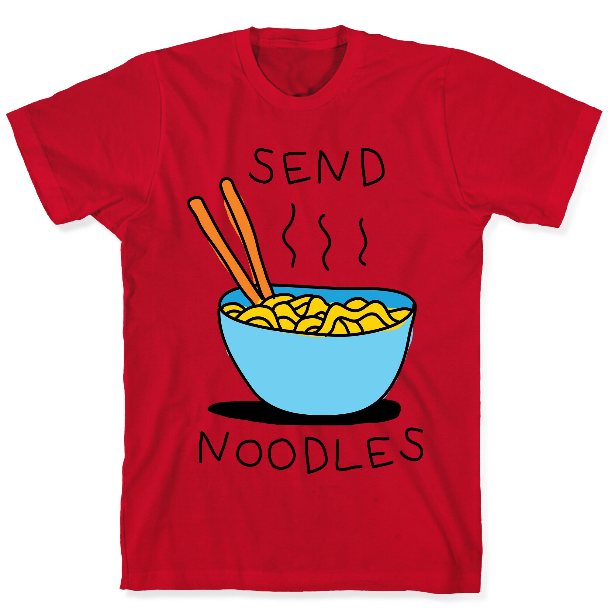 Send Noodles T-Shirt