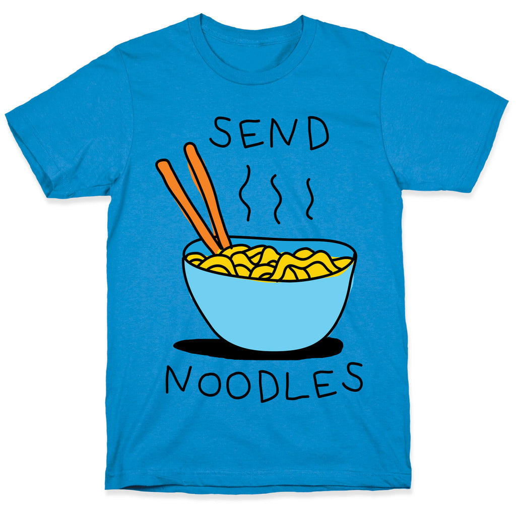 Send Noodles T-Shirt