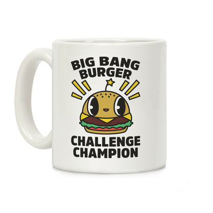 Big Bang Burger Challenge Champion Coffee Mug