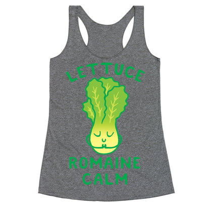 Lettuce Romaine Calm Racerback Tank