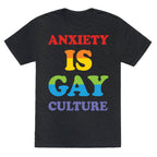 Anxiety Is Gay Culture Unisex Triblend Tee