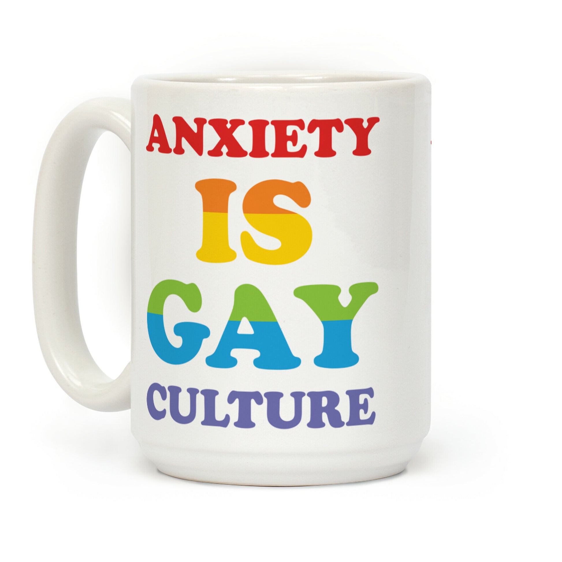 Anxiety Is Gay Culture Coffee Mug