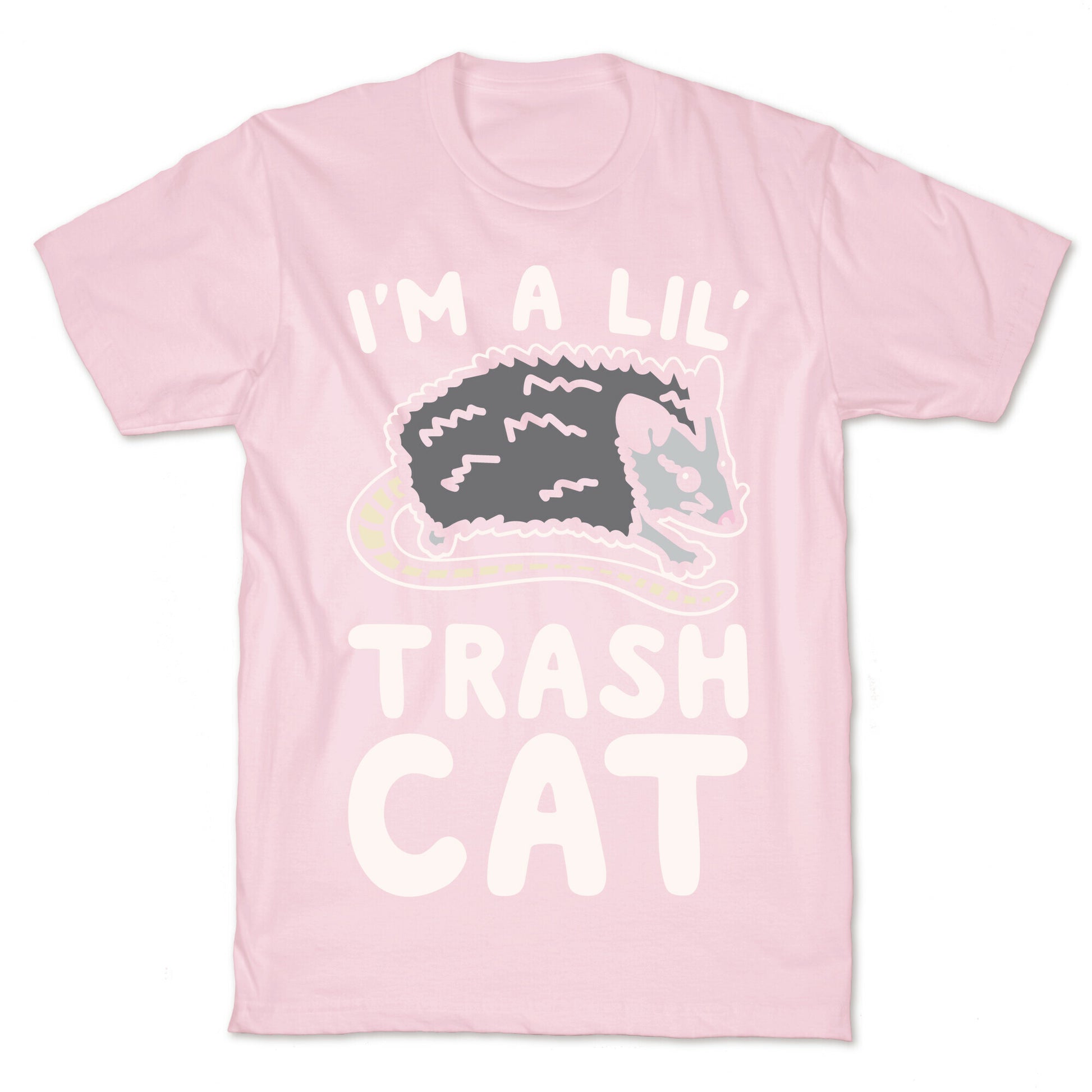 I'm A Lil' Trash Cat White Print T-Shirt