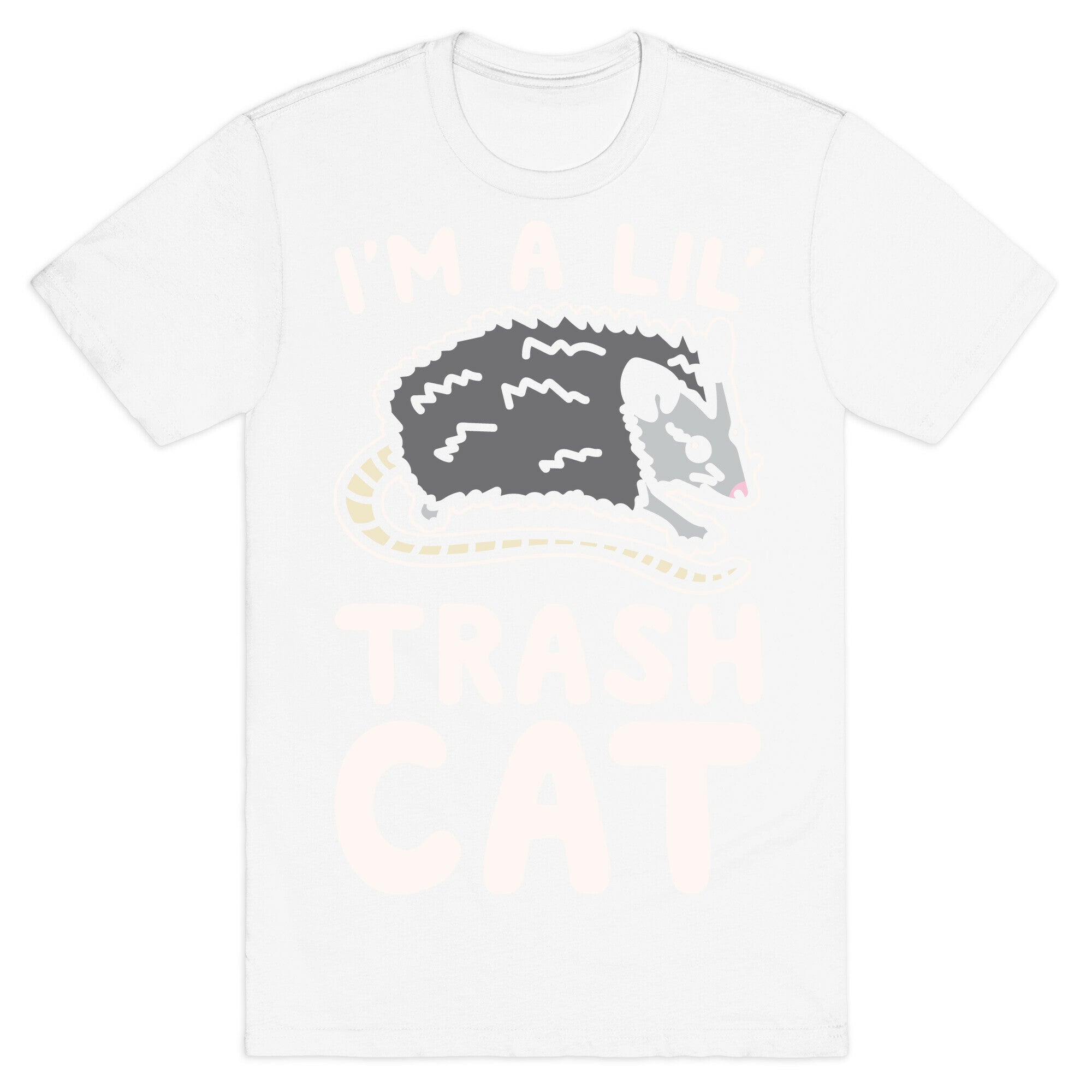 I'm A Lil' Trash Cat White Print T-Shirt
