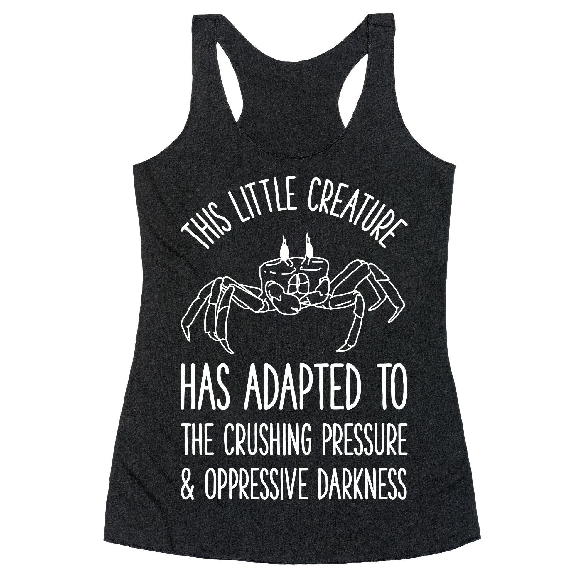 This Little Creature Has Adapted Racerback Tank