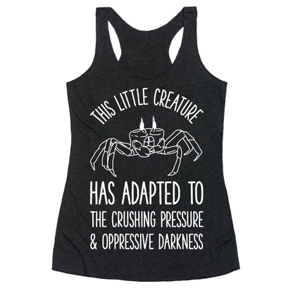 This Little Creature Has Adapted Racerback Tank