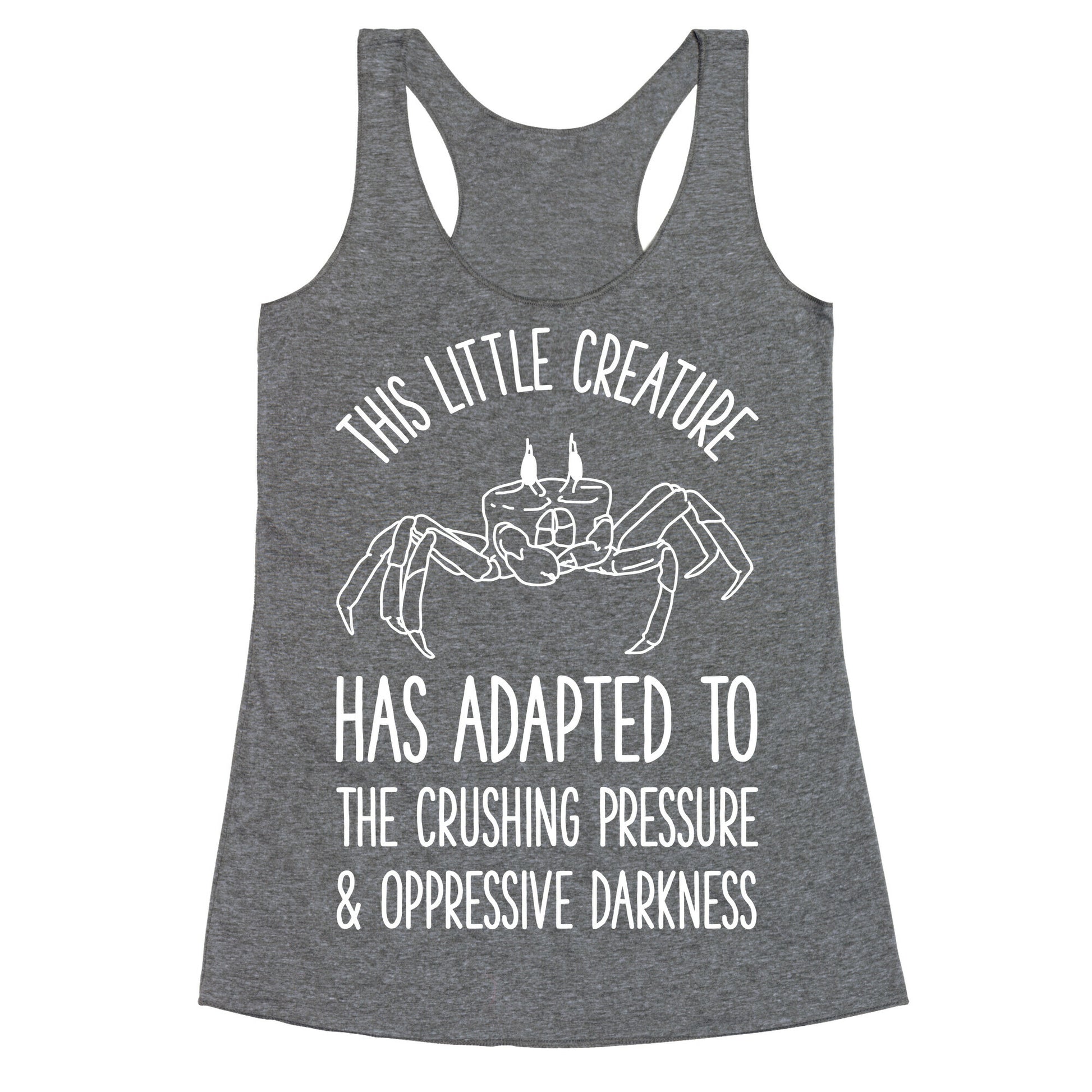 This Little Creature Has Adapted Racerback Tank