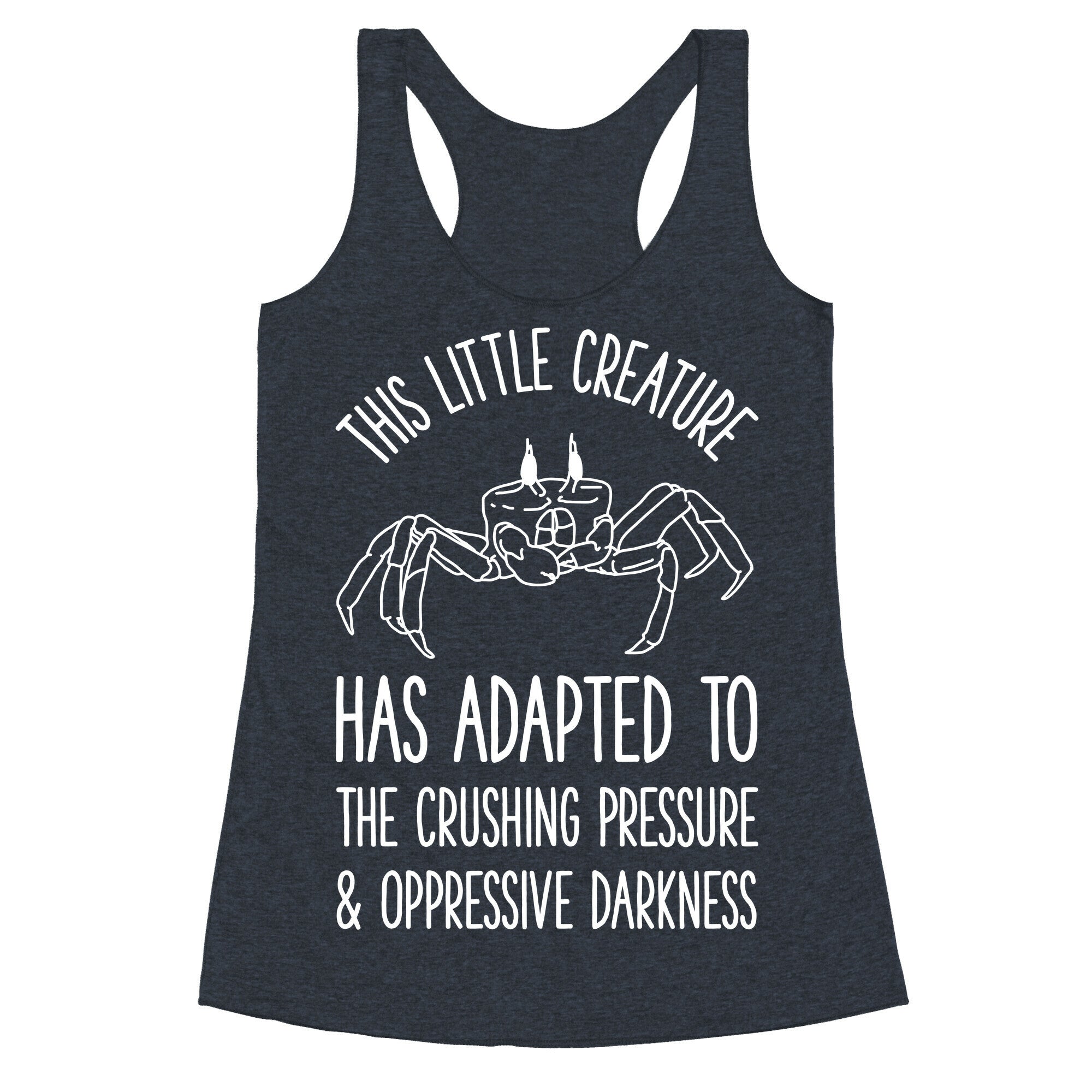 This Little Creature Has Adapted Racerback Tank