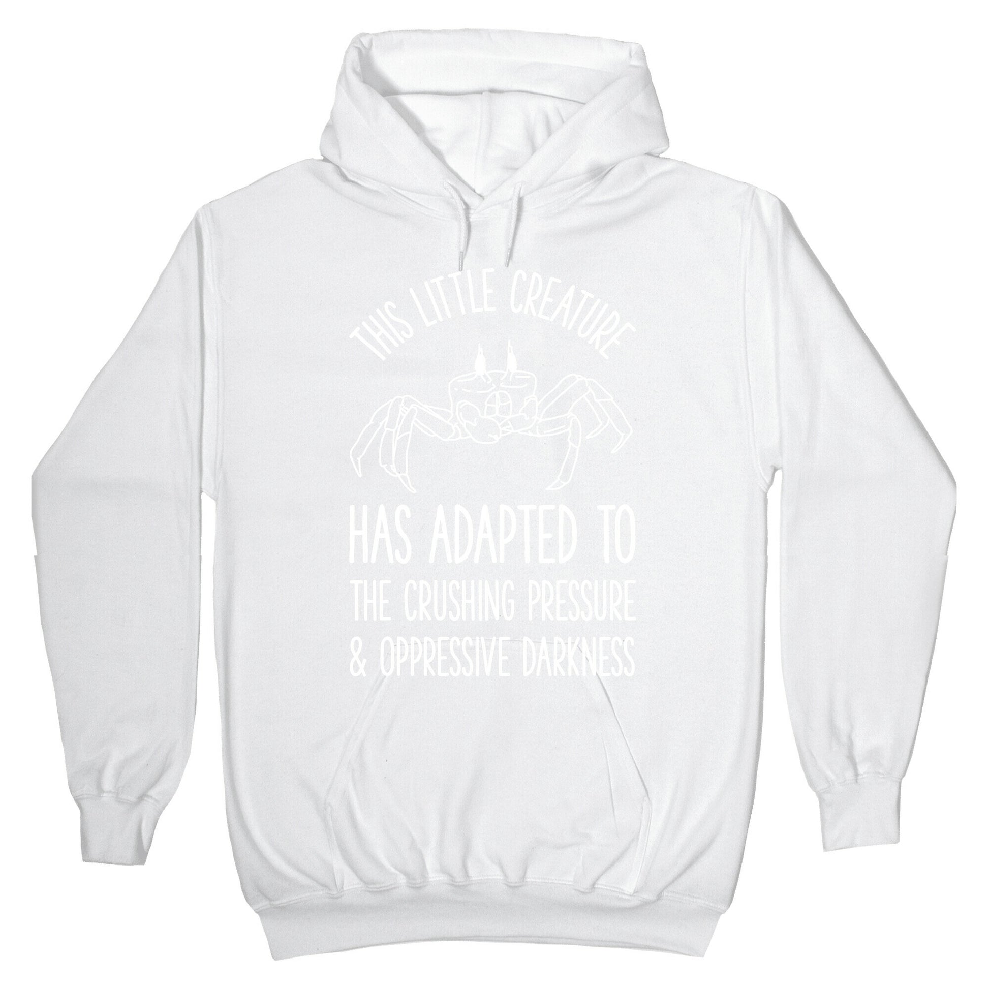 This Little Creature Has Adapted Hoodie
