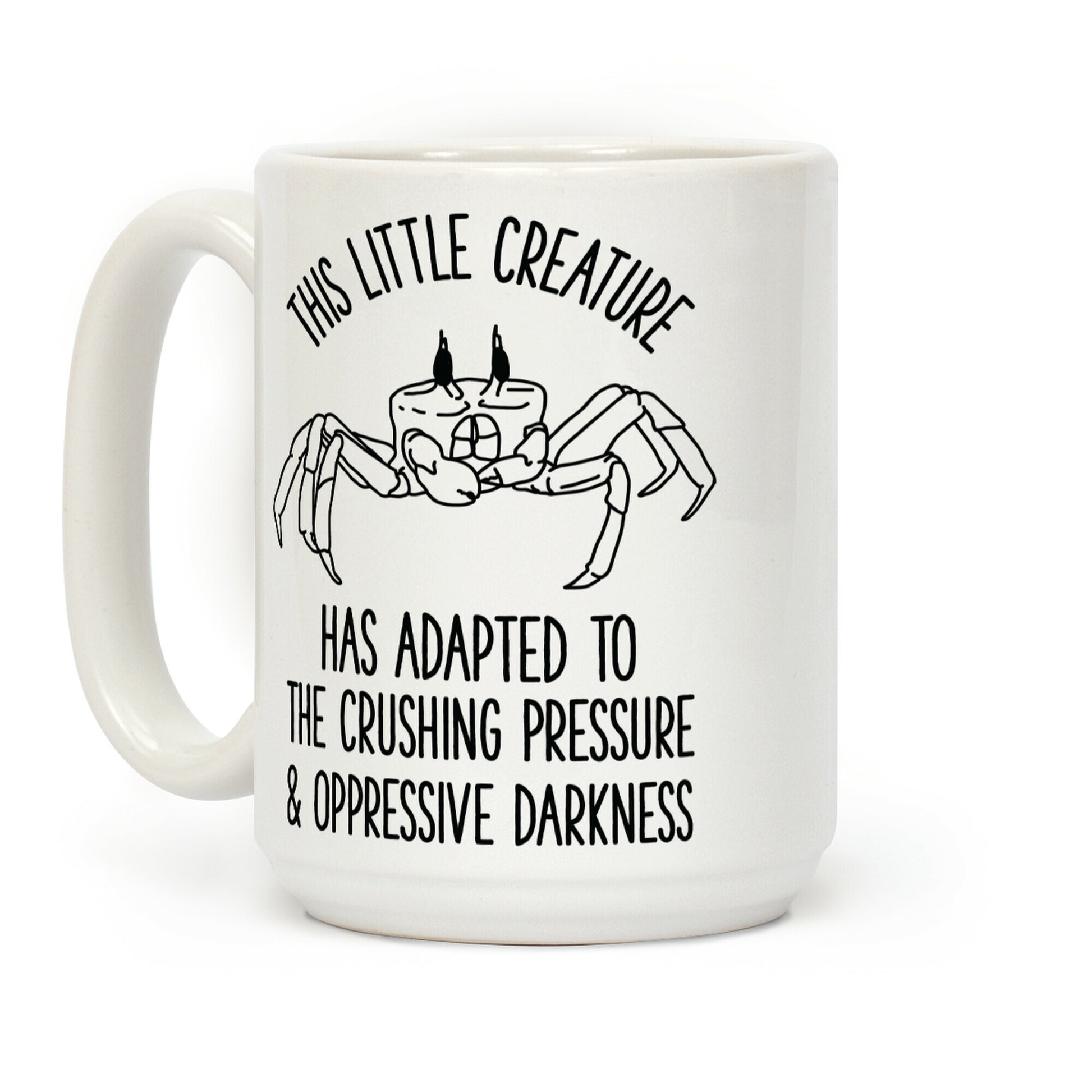 This Little Creature Has Adapted Coffee Mug