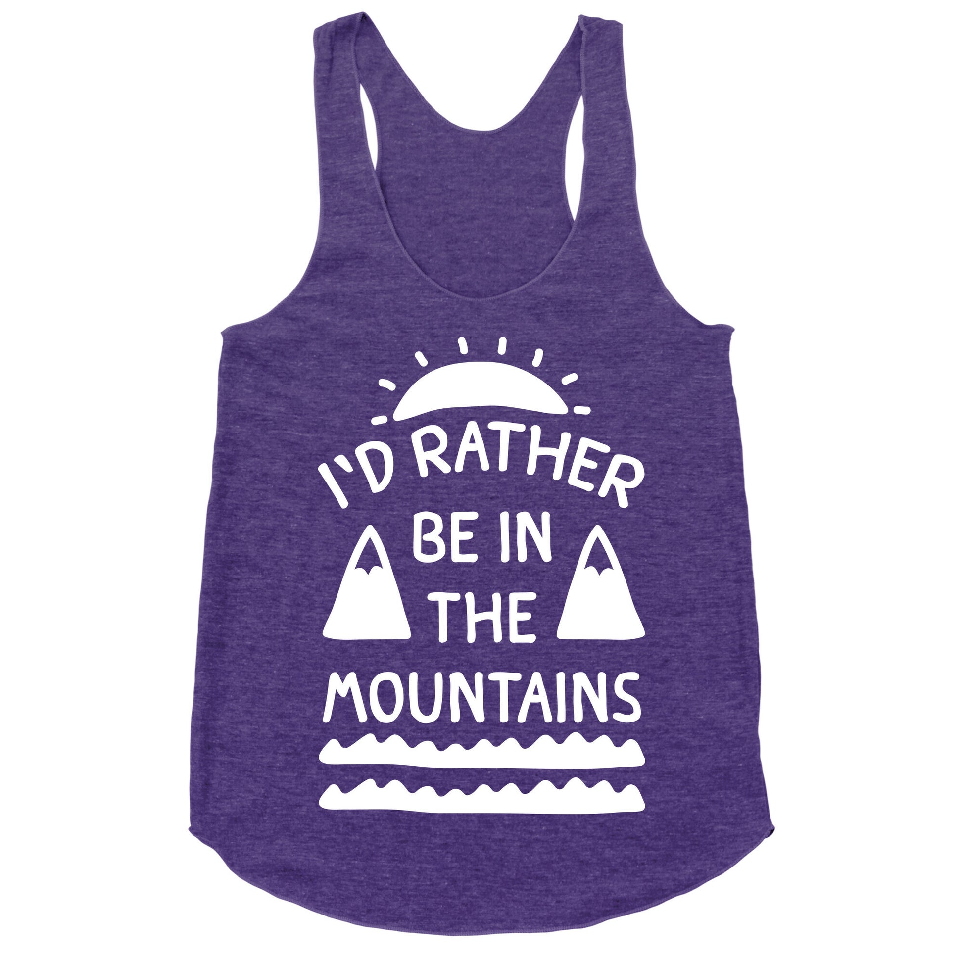 I'd Rather Be In The Mountains Racerback Tank