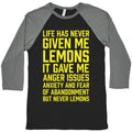 Life Has Never Given Me Lemons Baseball Tee