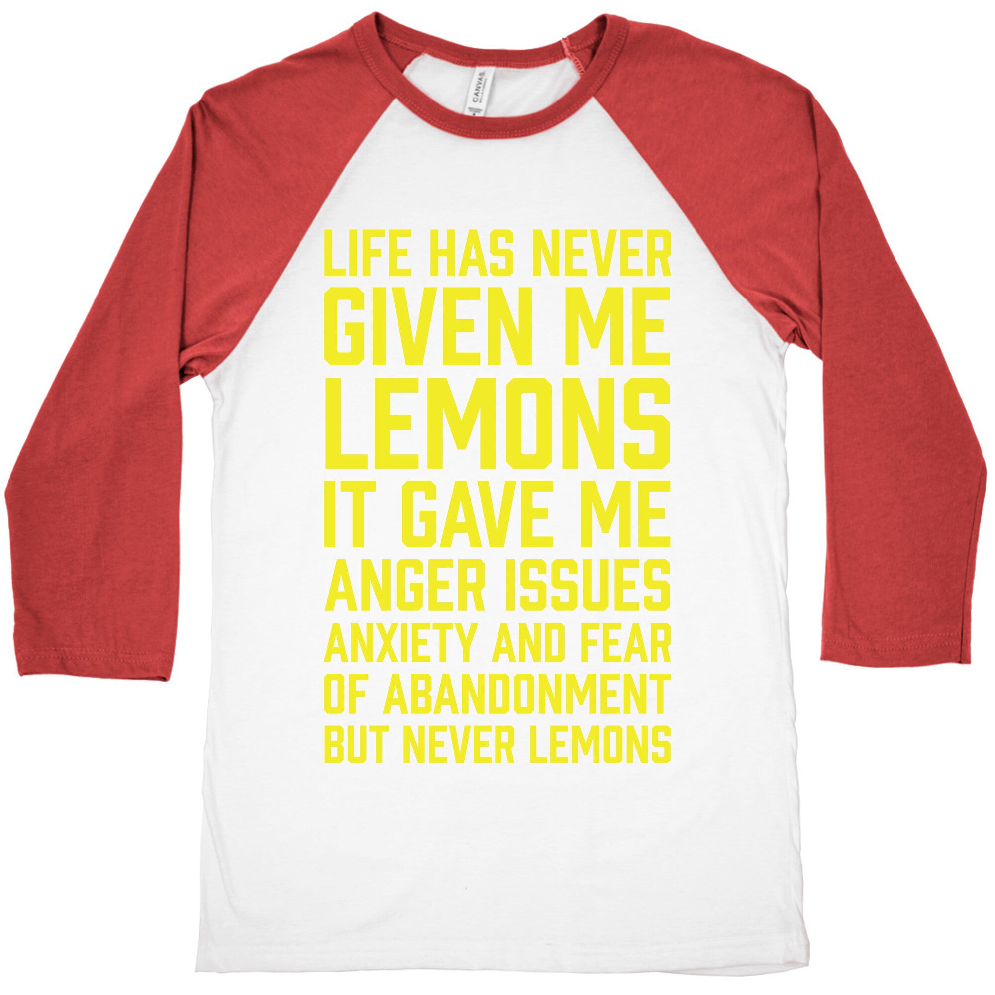 Life Has Never Given Me Lemons Baseball Tee
