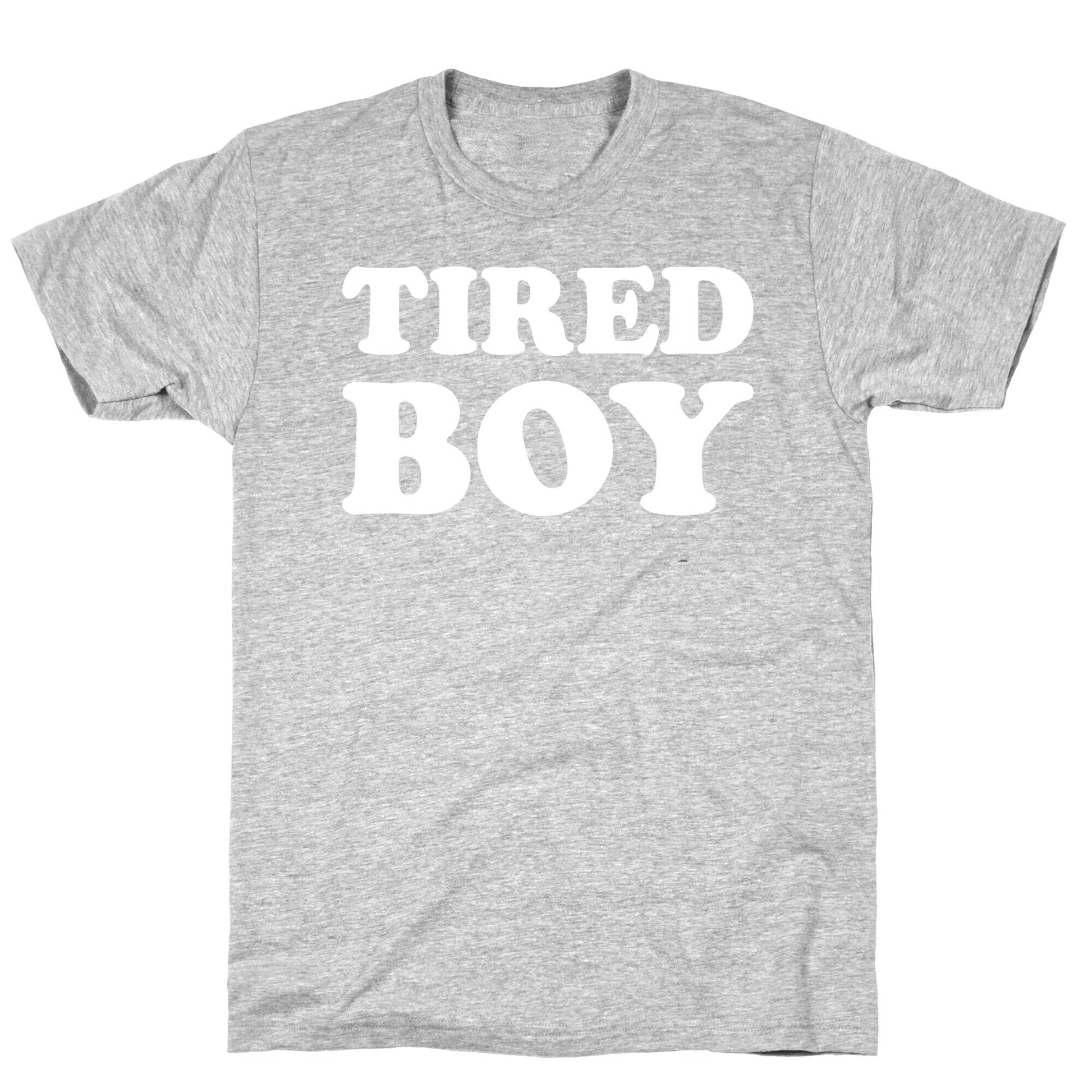 Tired Boy T-Shirt