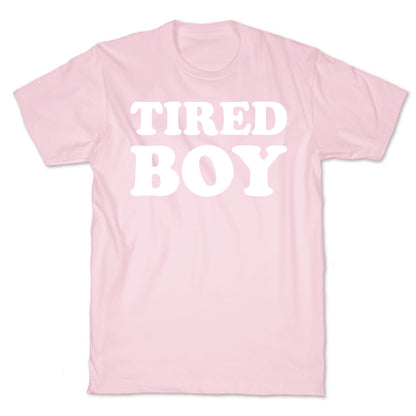 Tired Boy T-Shirt