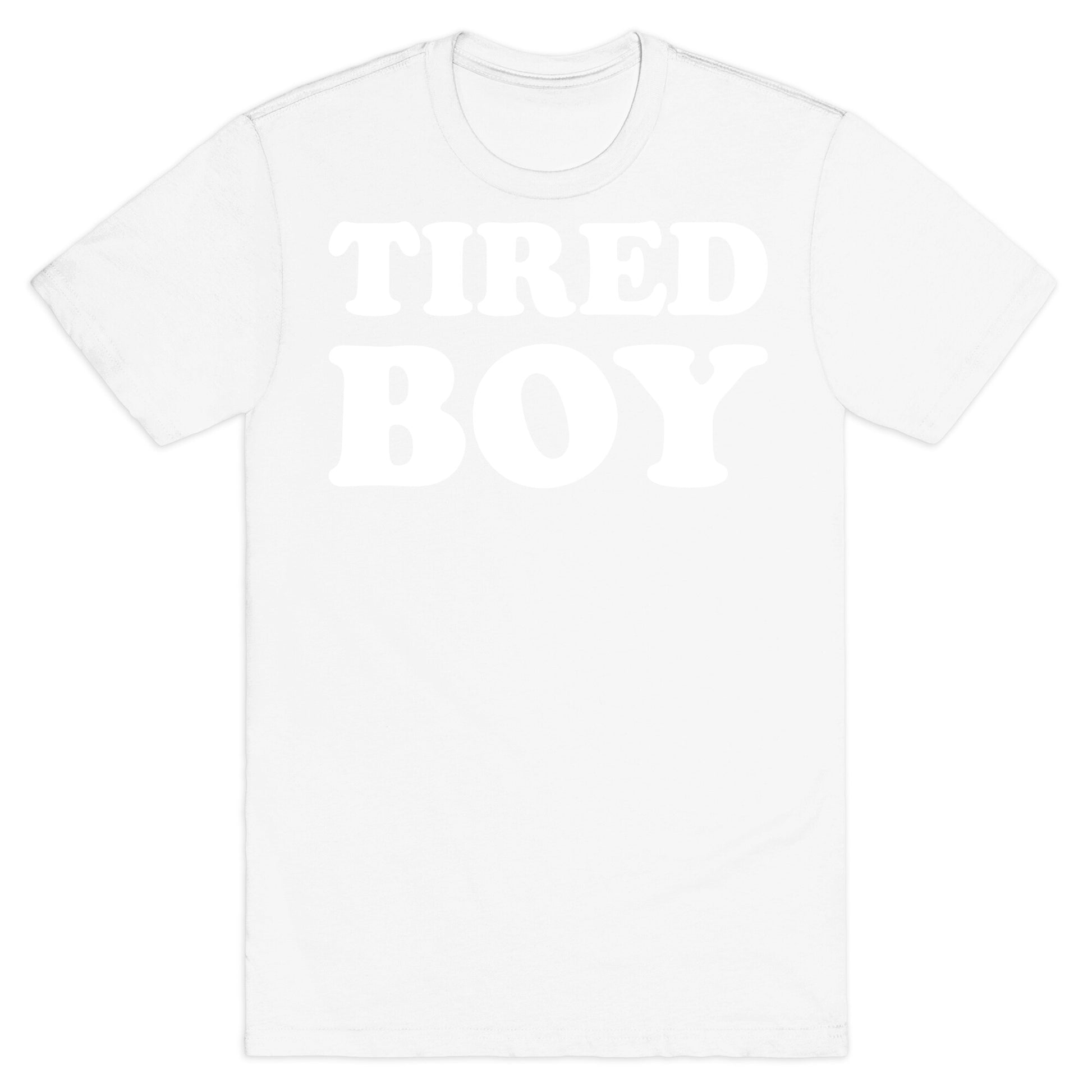 Tired Boy T-Shirt