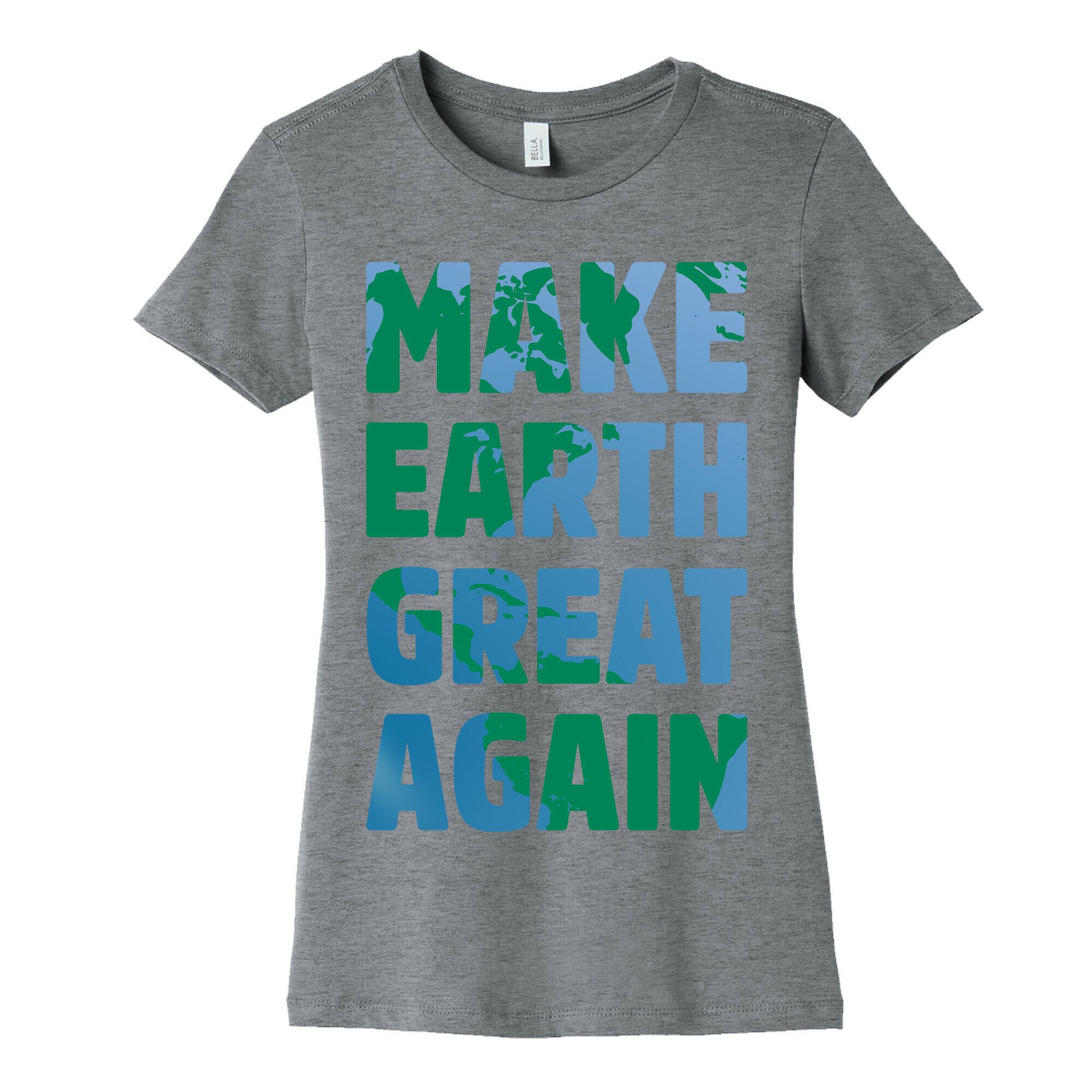 Make Earth Great Again Women's Cotton Tee