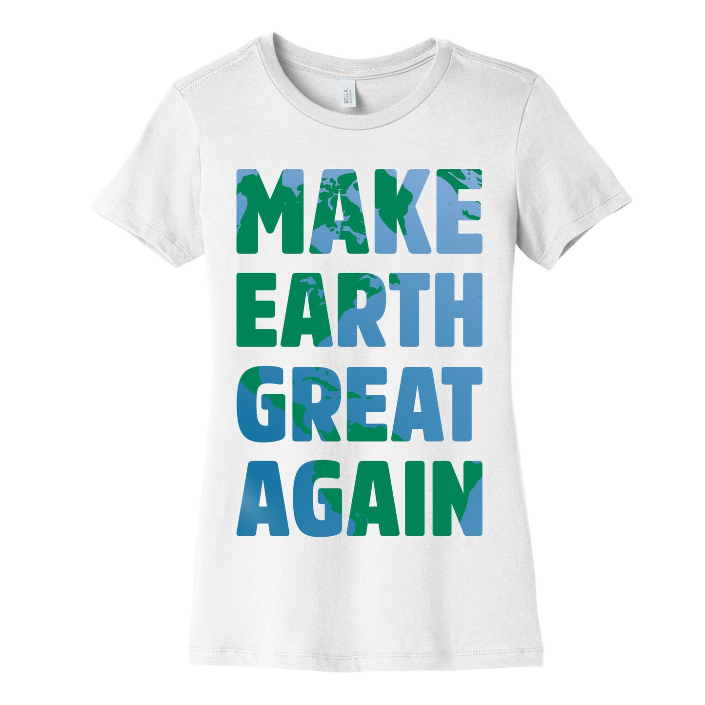 Make Earth Great Again Women's Cotton Tee