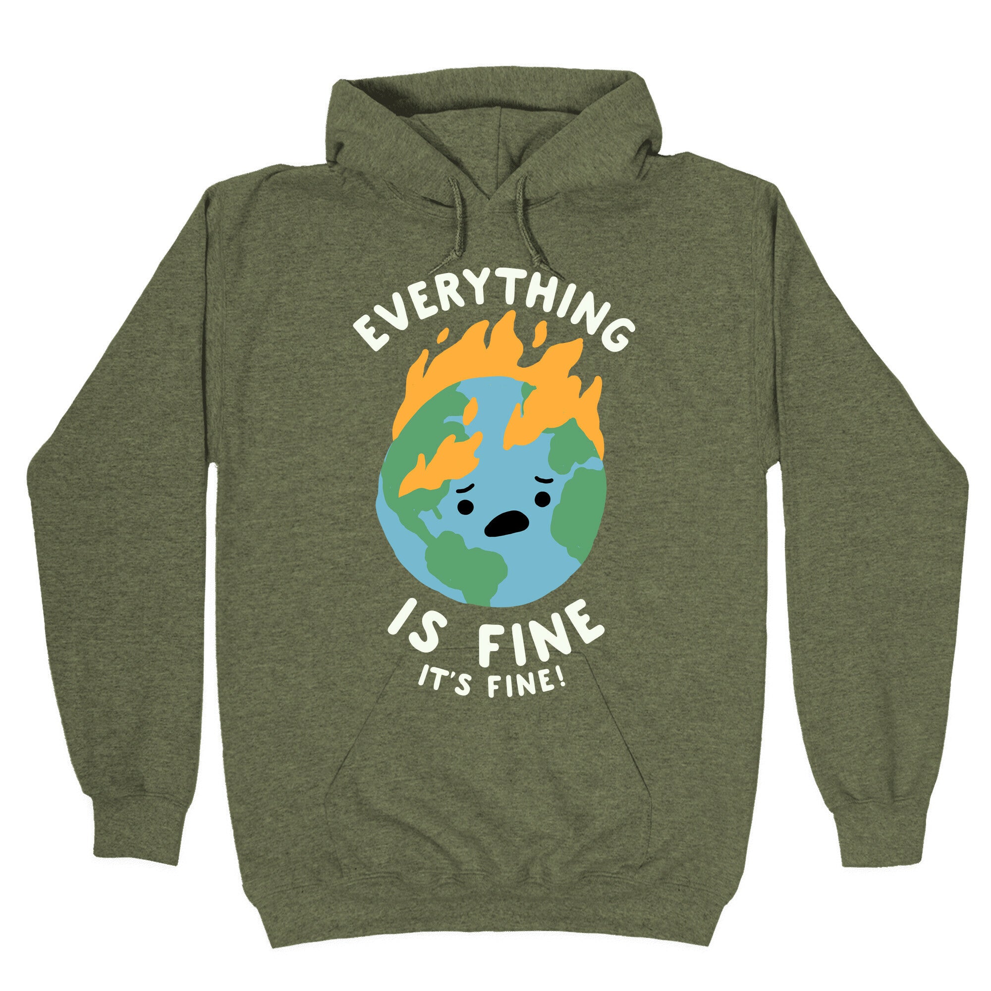 Everything Is Fine It's Fine Hoodie