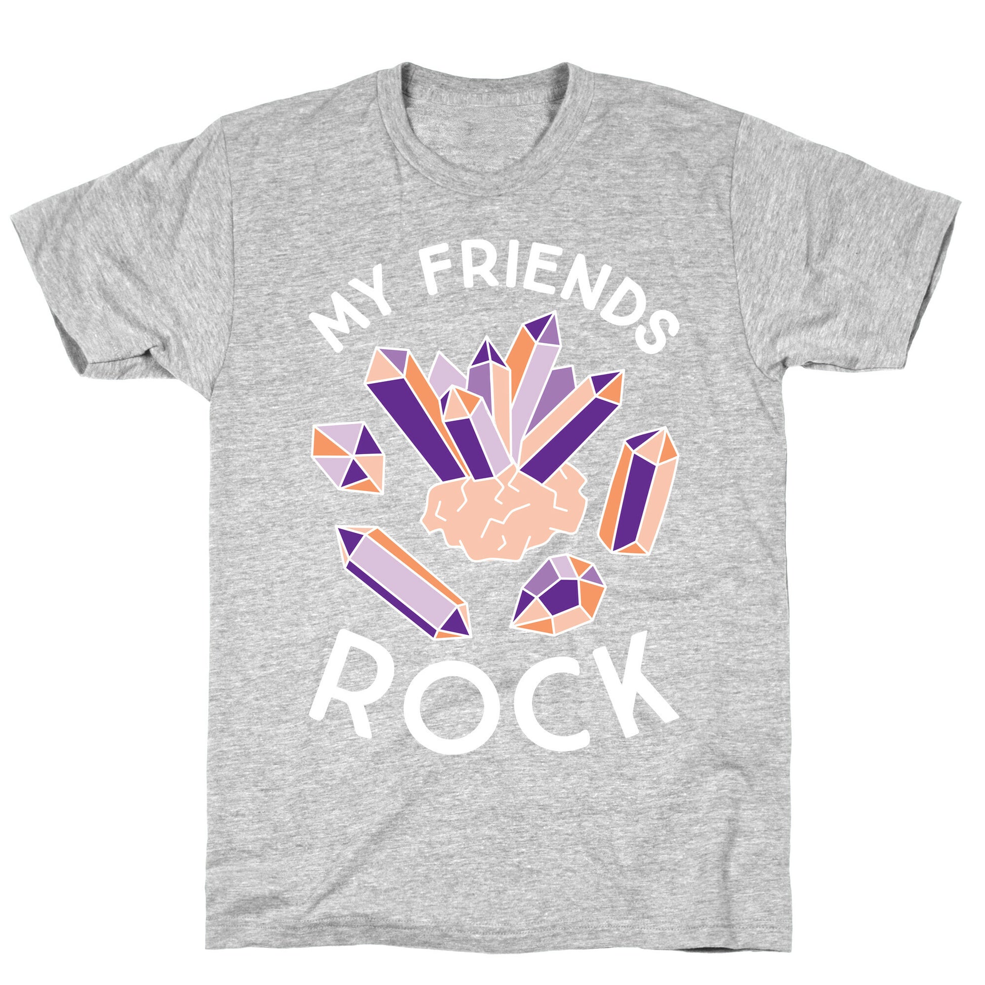 My Friends Rock T-Shirt