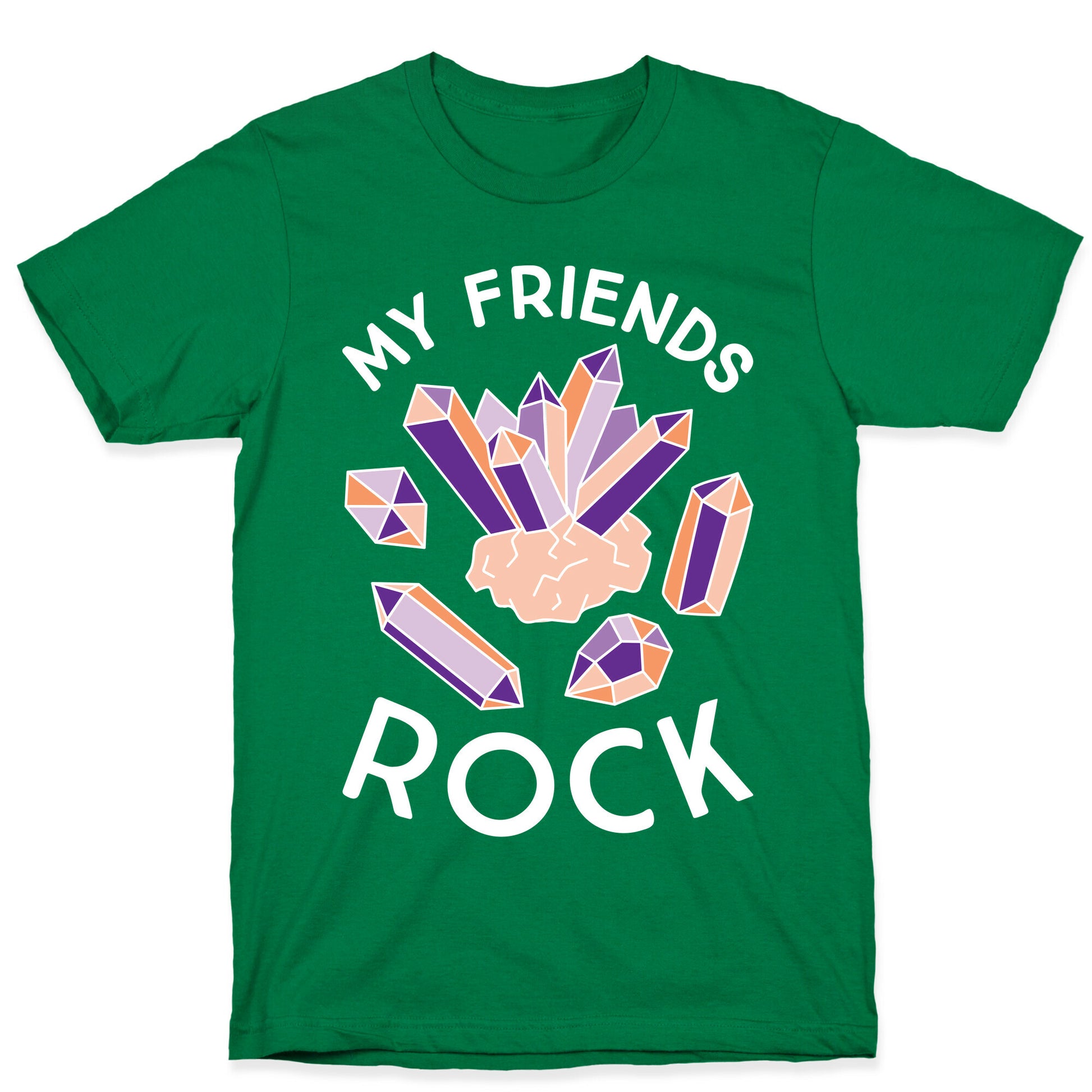 My Friends Rock T-Shirt