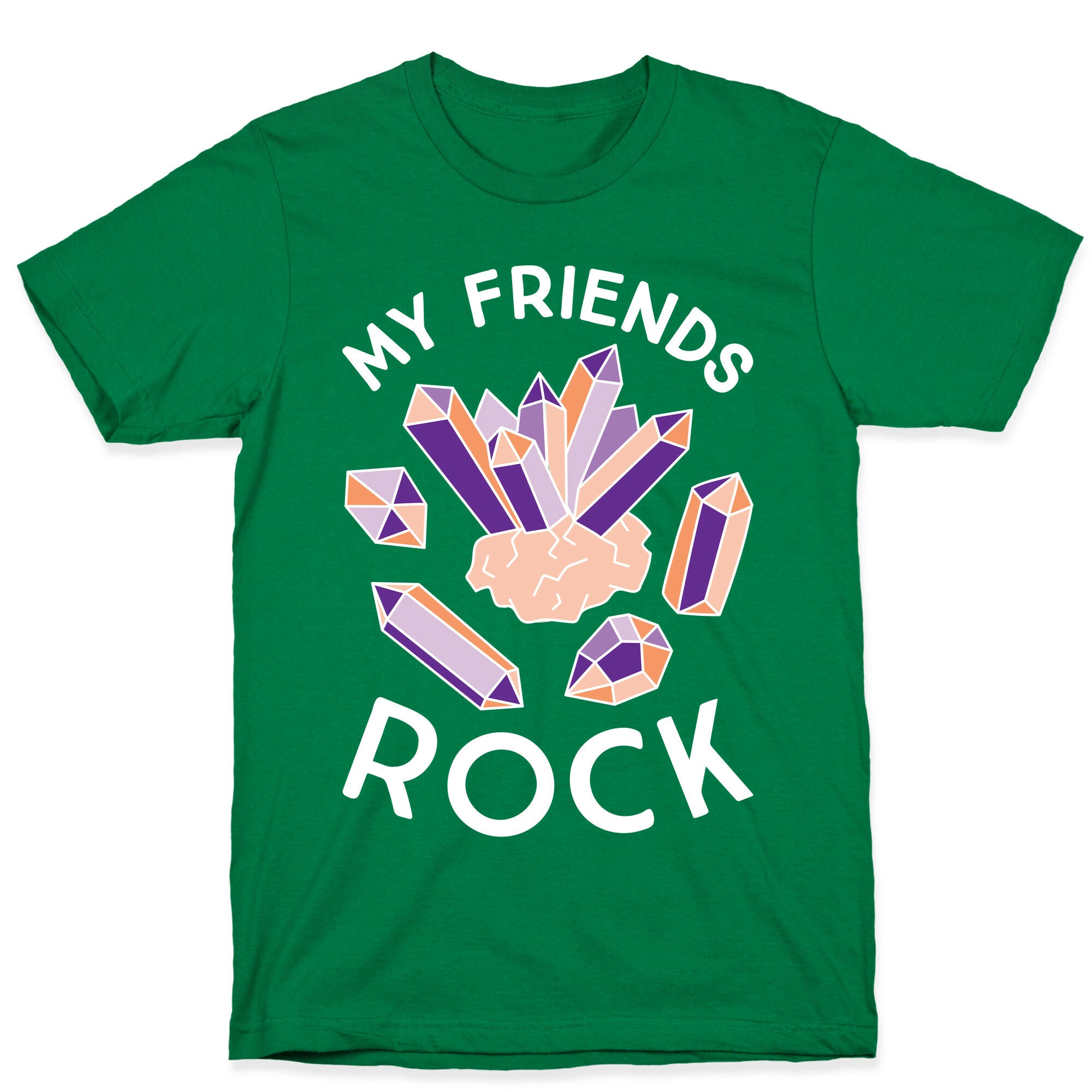 My Friends Rock T-Shirt