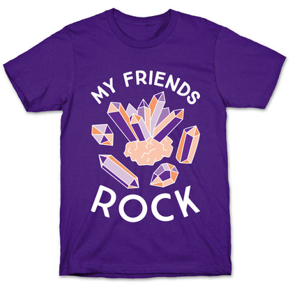 My Friends Rock T-Shirt
