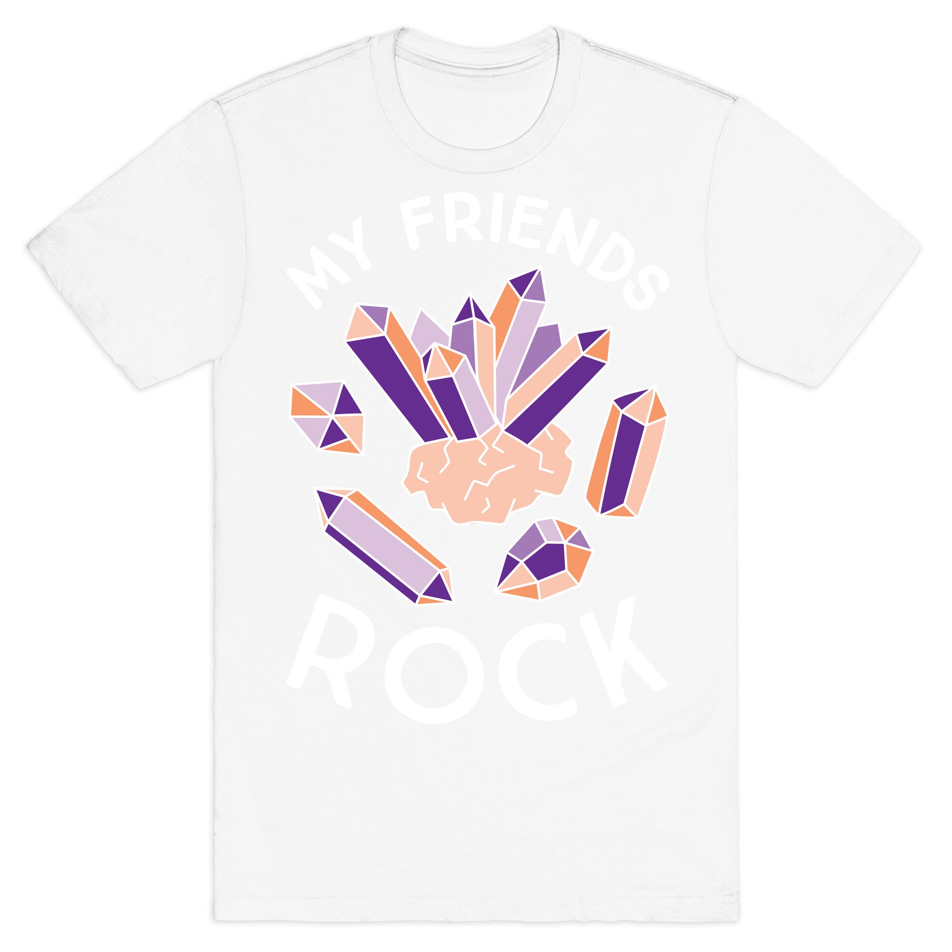 My Friends Rock T-Shirt