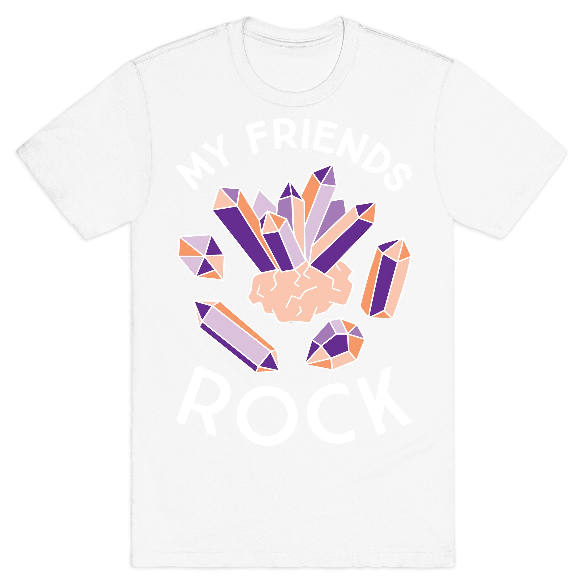 My Friends Rock T-Shirt