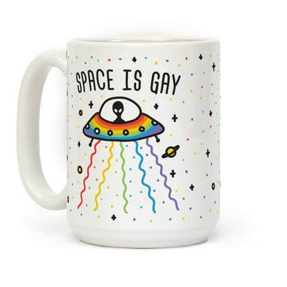 Space Is Gay Coffee Mug