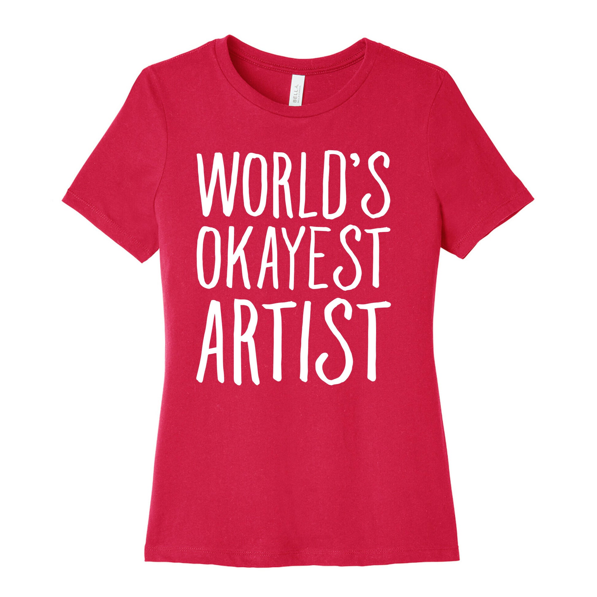 World's Okayest Artist Women's Cotton Tee