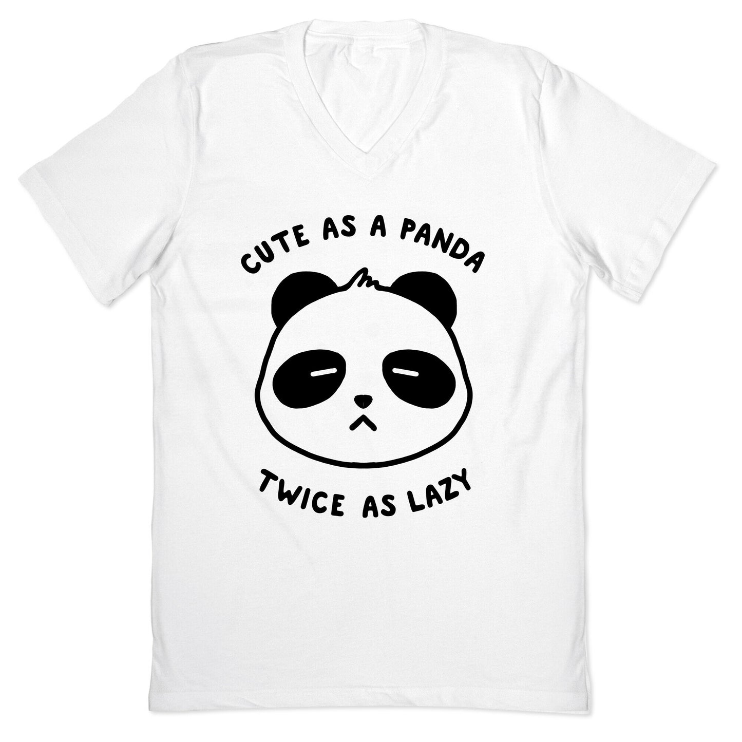 Cute As A Panda Twice As Lazy V-Neck