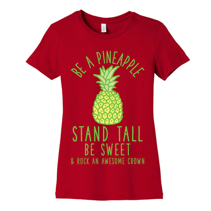 Be a Pineapple Women's Cotton Tee